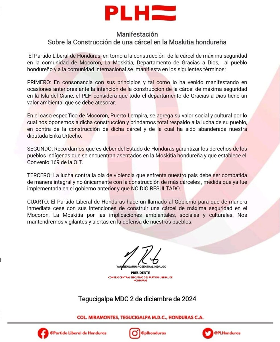 Ante la intención del Gobierno de construir una carcel de máxima seguridad en Mocorón, Moskitia hondureña, el Partido Liberal de Honduras se manifiesta:
