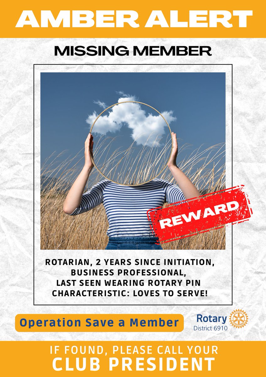 RotaryD6910's tweet photo. ROTARY AMBER ALERT: MISSING MEMBERS! Attention all Rotarians! We've got a mission, should you choose to accept it. Operation: Save One Member ๐ฆธโโ๏ธ๐ฆธโโ๏ธ Don't let them slip away into the void (or worse, Kiwanis ๐ฑ). Let's show them they're irreplaceable! #SaveOneRotarian #MembersMatter https://t.co/EuJJYi5Ksp