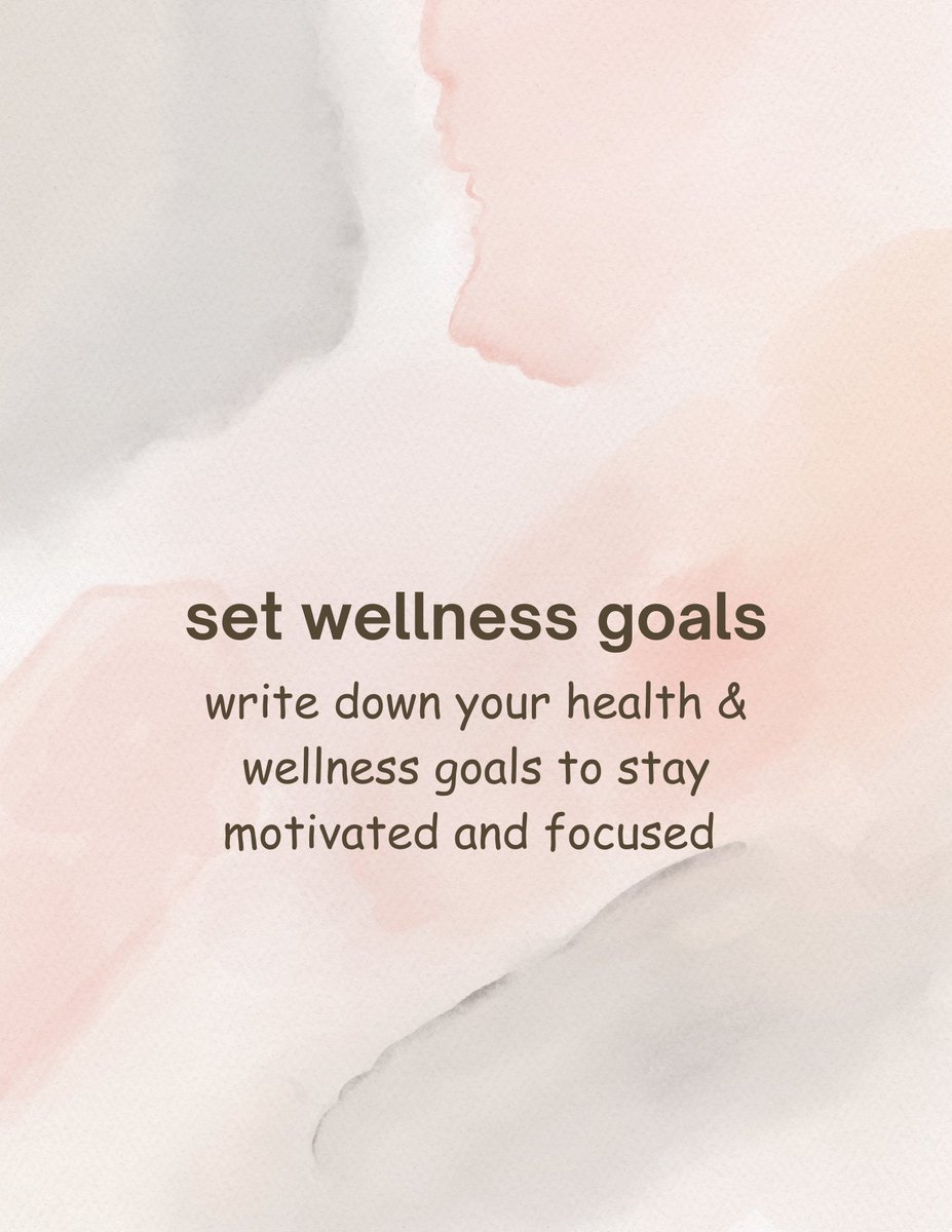 Set wellness goals😁 #TheWellnessPrescription