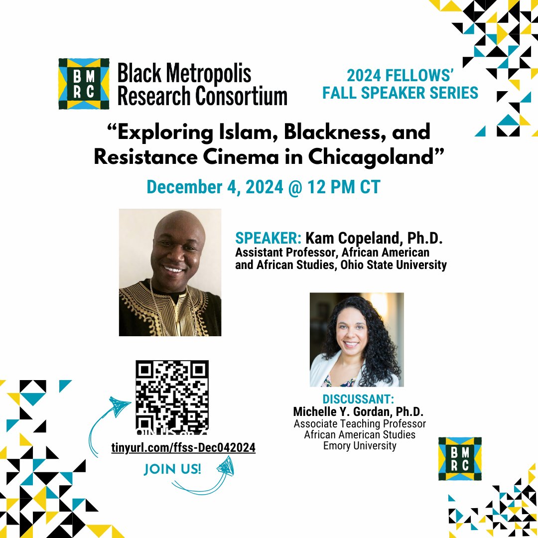 We hope you will join us for "Exploring Islam, Blackness, and Resistance Cinema in Chicagoland" the final research presentation and discussion of our 2024 Fellows' Fall Speaker Series. 
Learn more at tinyurl/ffss-Dec042024