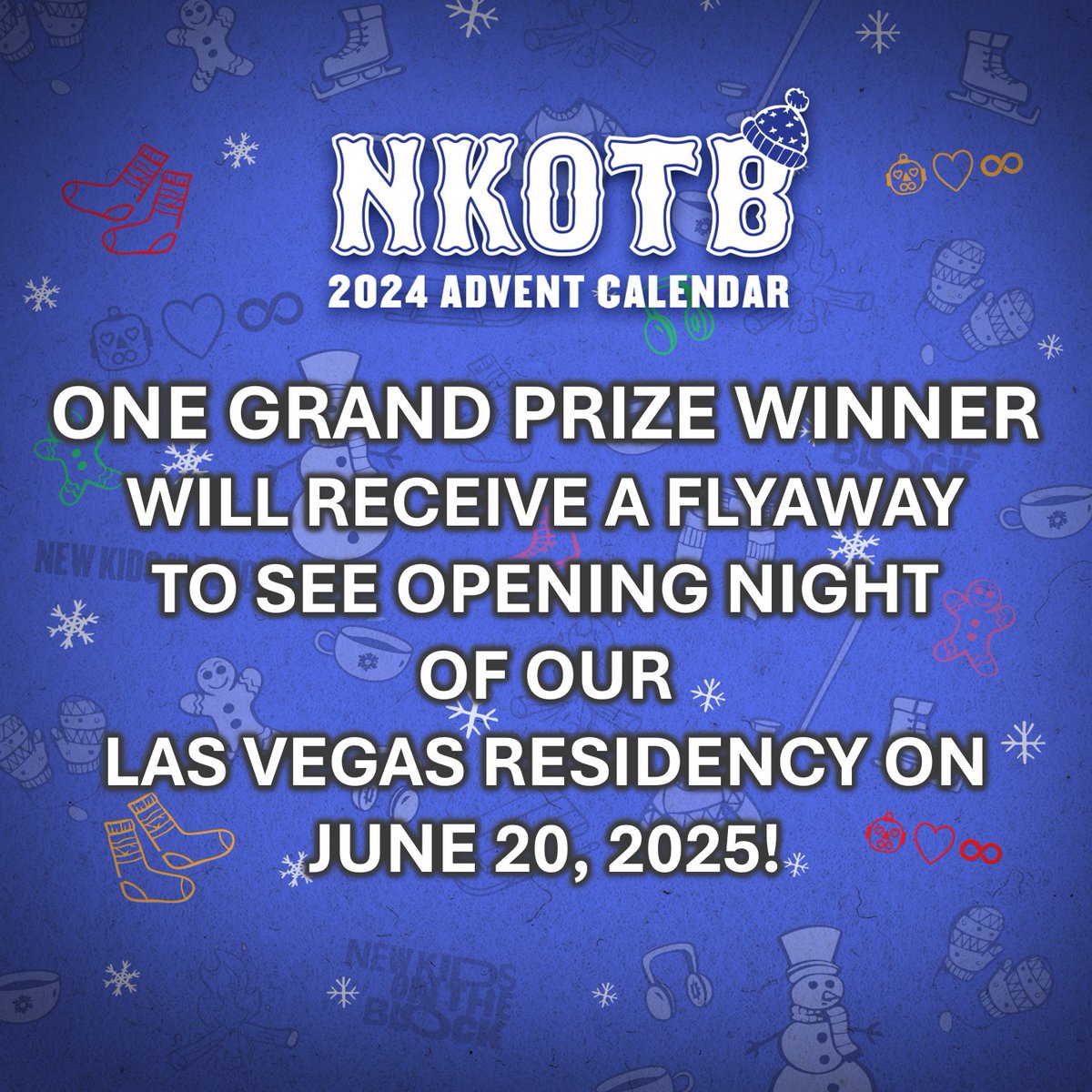 Hello Blockheads! We are excited to share our 2024 NKOTB Advent Calendar!
 
Each day we will be sharing some of our favorite moments and memories from this incredible whirlwind of a year...

Each day you visit the advent calendar, you will be entered to win some fun