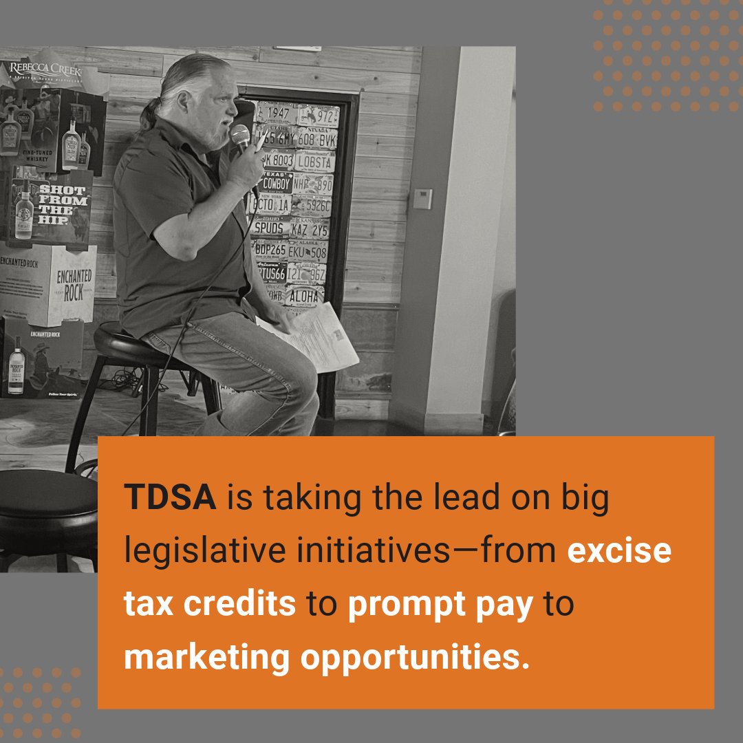 TDSA is taking the lead on big
legislative initiatives - from excise tax credits to
prompt pay to marketing opportunities. Join us in
shaping the future of Texas craft! #TexasLegislation
#CraftDistilling #drinktexasspirits #TexasBusinesses