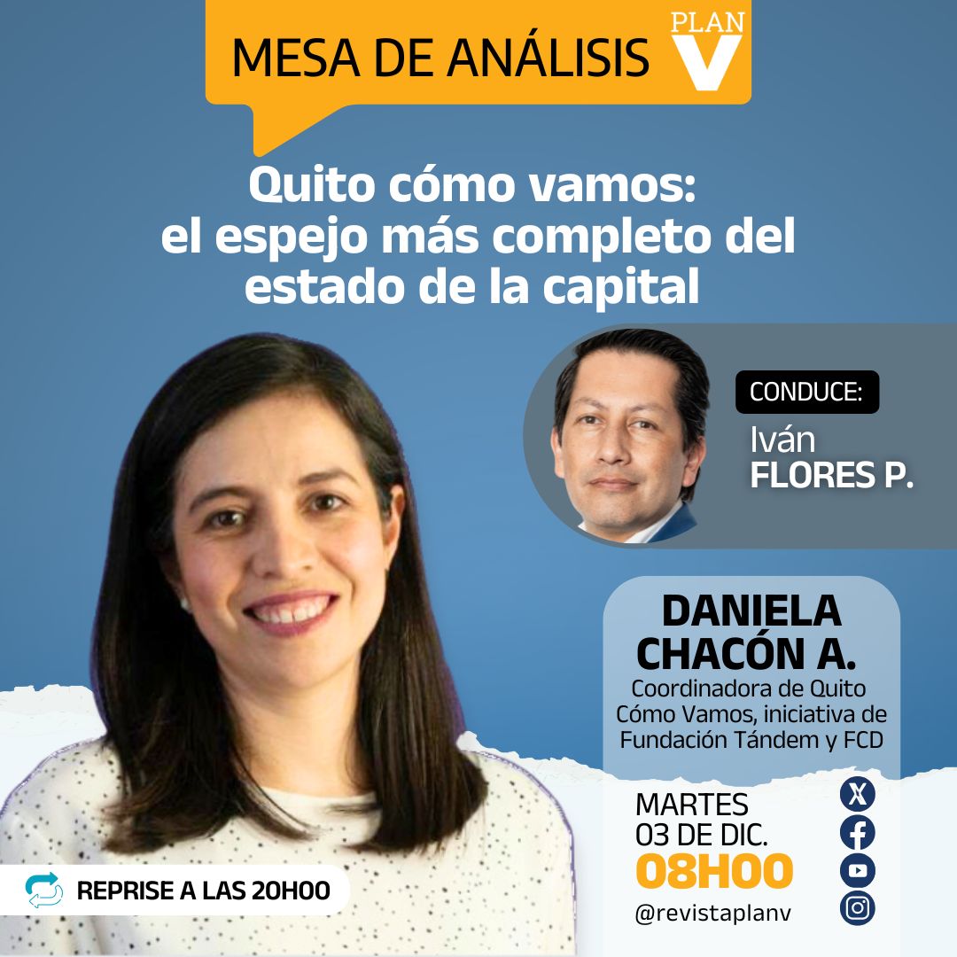 Mañana en #MesaDeAnálisisPlanV: "Quito cómo vamos: el espejo más completo del estado de la capital", con <a href="/danychaconarias/">Daniela Chacón Arias</a>, bajo la conducción de <a href="/ifpoveda/">Iván F. Poveda 🇪🇨</a>.
🗓️ 03 de diciembre de 2024
⏰ 08:00 am

Mira el #reprise a las 20:00 👀
🎥 Por Facebook, X, Instagram y YouTube