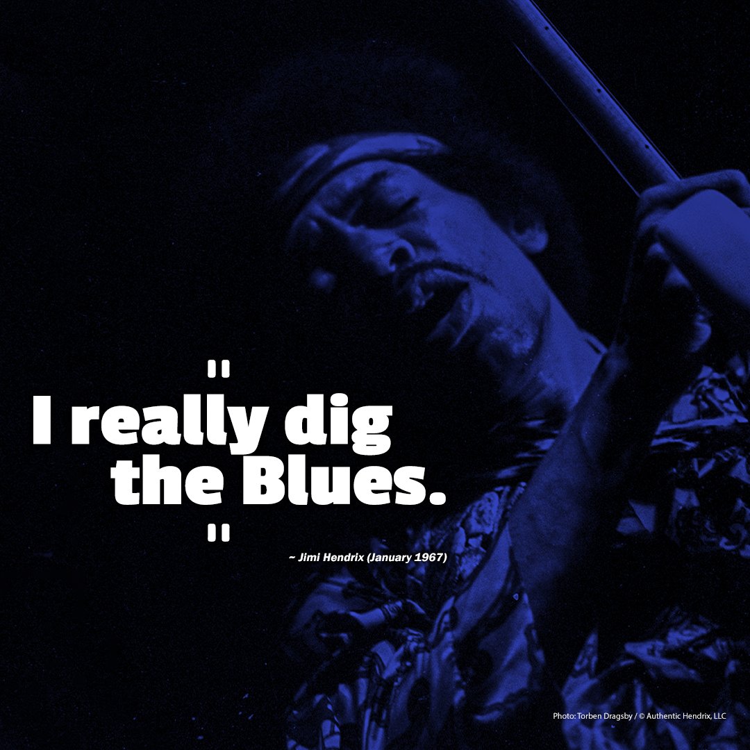 "I really dig the Blues." ~ #JimiHendrix