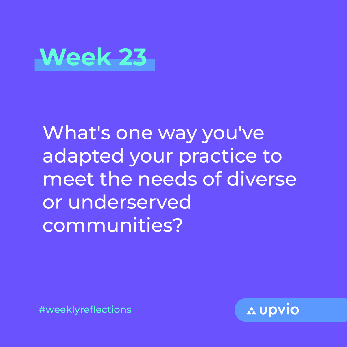 UpvioHealth's tweet photo. What's one way you've adapted your practice to meet the needs of diverse or underserved communities?
#WeeklyReflection #MentalHealthMatters https://t.co/TchhAZebsW
