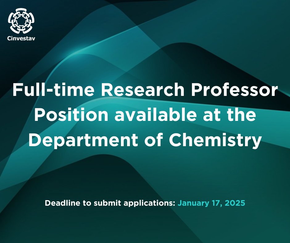 📢PLAZA DE INVESTIGACIÓN
Concursa por un puesto para investigador o investigadora de tiempo completo en nuestro departamento.
Consulta la convocatoria en: 
portal.cinvestav.mx/zacatenco/quim…
