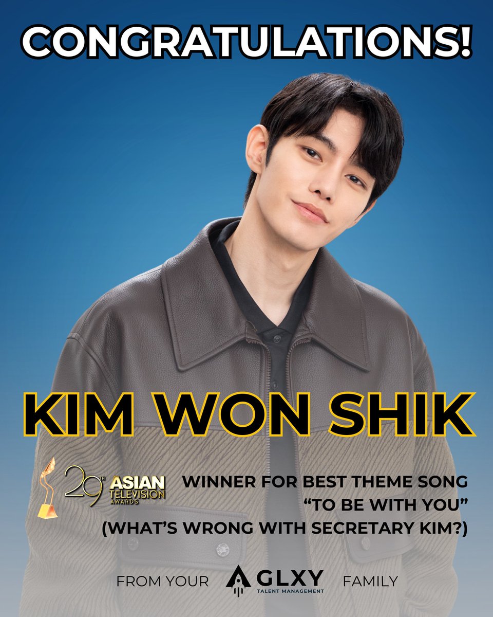 Congratulations to #GLXYartist Kim Won Shik <a href="/shigishigi93/">김원식 KIM WONSHIK ウォンシク</a> for winning Best Theme Song at the 29th Asian Television Awards for his song “To Be With You” on ‘What’s Wrong with Secretary Kim?’!

Your GLXY Talent Management family is proud of you, Won Shik! 👏🙌