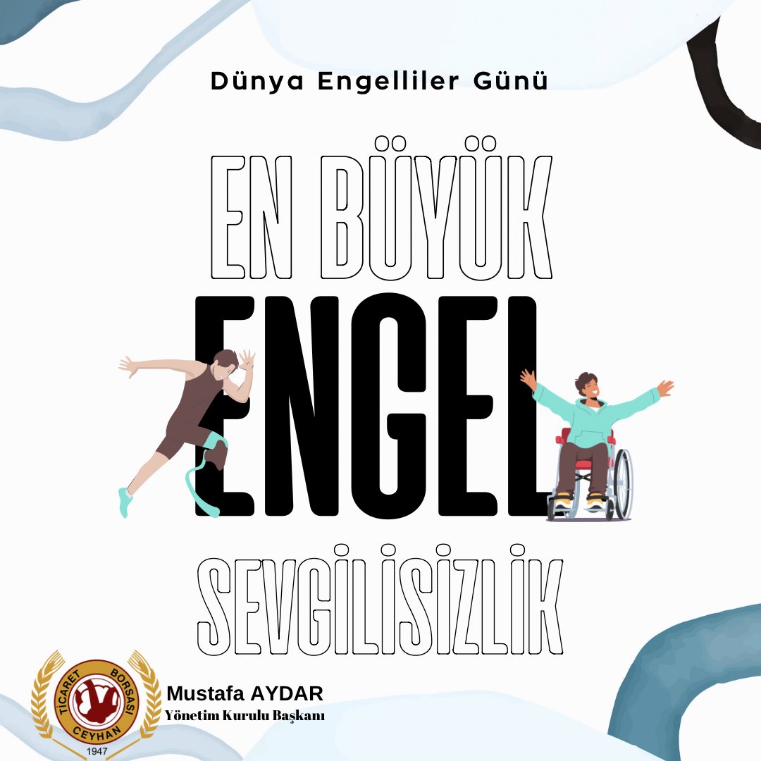 En büyük engel sevgisizliktir.
Engel OLMA, Destek OL. 
#3AralıkDünyaEngellilerGünü

-Mustafa AYDAR
-Ceyhan Ticaret Borsası Yönetim Kurulu Başkanı