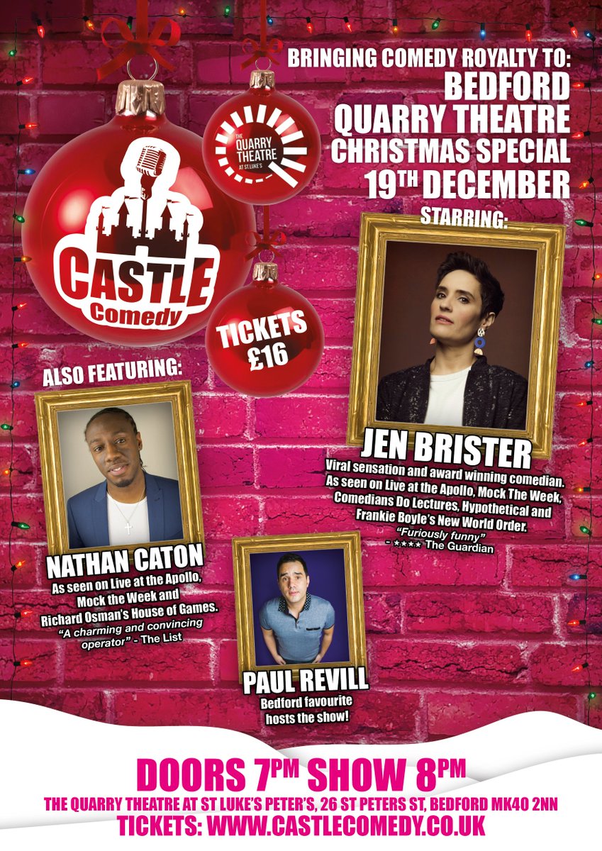 Castle Comedy (@castlecomedy) on Twitter photo Bringing Comedy Royalty to Bedford!
Jen Brister <a href="/NathanCaton/">Nathan Caton</a> & your host <a href="/Revillations/">Paul Revill</a> 19th December <a href="/quarryatstlukes/">The Quarry Theatre</a>
Tix
Is now sold out but do check venue for returns. Bringing Comedy Royalty to Bedford!
Jen Brister <a href="/NathanCaton/">Nathan Caton</a> & your host <a href="/Revillations/">Paul Revill</a> 19th December <a href="/quarryatstlukes/">The Quarry Theatre</a>
Tix
Is now sold out but do check venue for returns.