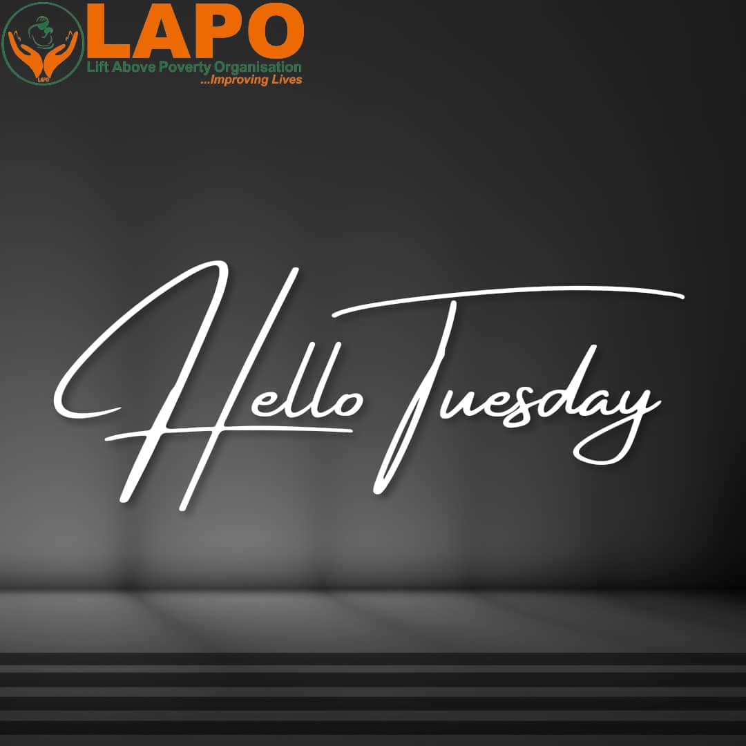 LAPOORG's tweet photo. Happy Tuesday! Wishing you a day filled with positivity, productivity, and progress towards a brighter future! May today bring you new opportunities, fresh perspectives, and a chance to make a meaningful impact.
#LAPO #LAPONGO #TuesdayMotivation #PositiveVibes #NewBeginnings https://t.co/InpujWddet