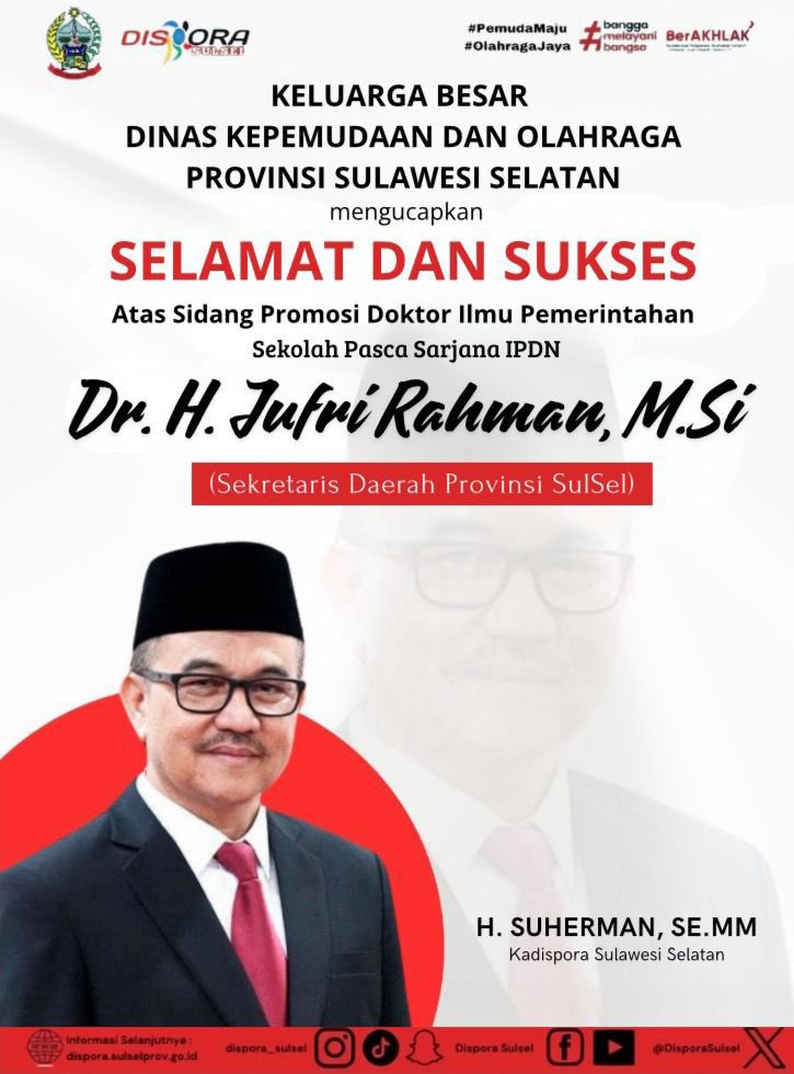 Keluarga Besar Dinas Kepemudaan dan Olahraga Provinsi Sulsel mengucapkan Selamat dan Sukses kepada bapak Sekretaris Daerah Prov. Sulsel, Dr. H. Jufri Rahman, M. Si atas Sidang Promosi Doktor Ilmu Pemerintahan Sekolah Pasca Sarjana IPDN
#sulselprov
#disporasulsel
#olahragajaya