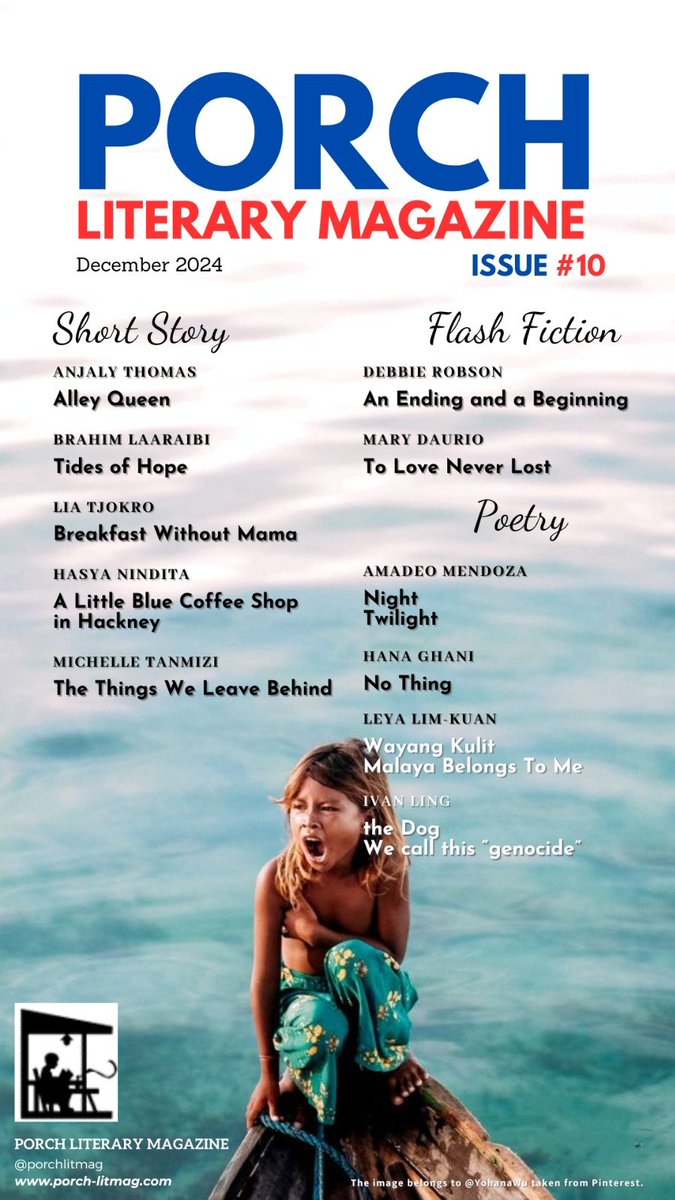 porchlitmag's tweet photo. Our #Issue10 is live now
 
https://t.co/MAdZqa5zNZ

@ThomasAnjaly 
@ibralara75
@leyakuan 
@februalia1 
@lakelady2282 

#PorchLitMag
#SEAvoices
#WritingCommmunity https://t.co/ZQqy0ytTA3
