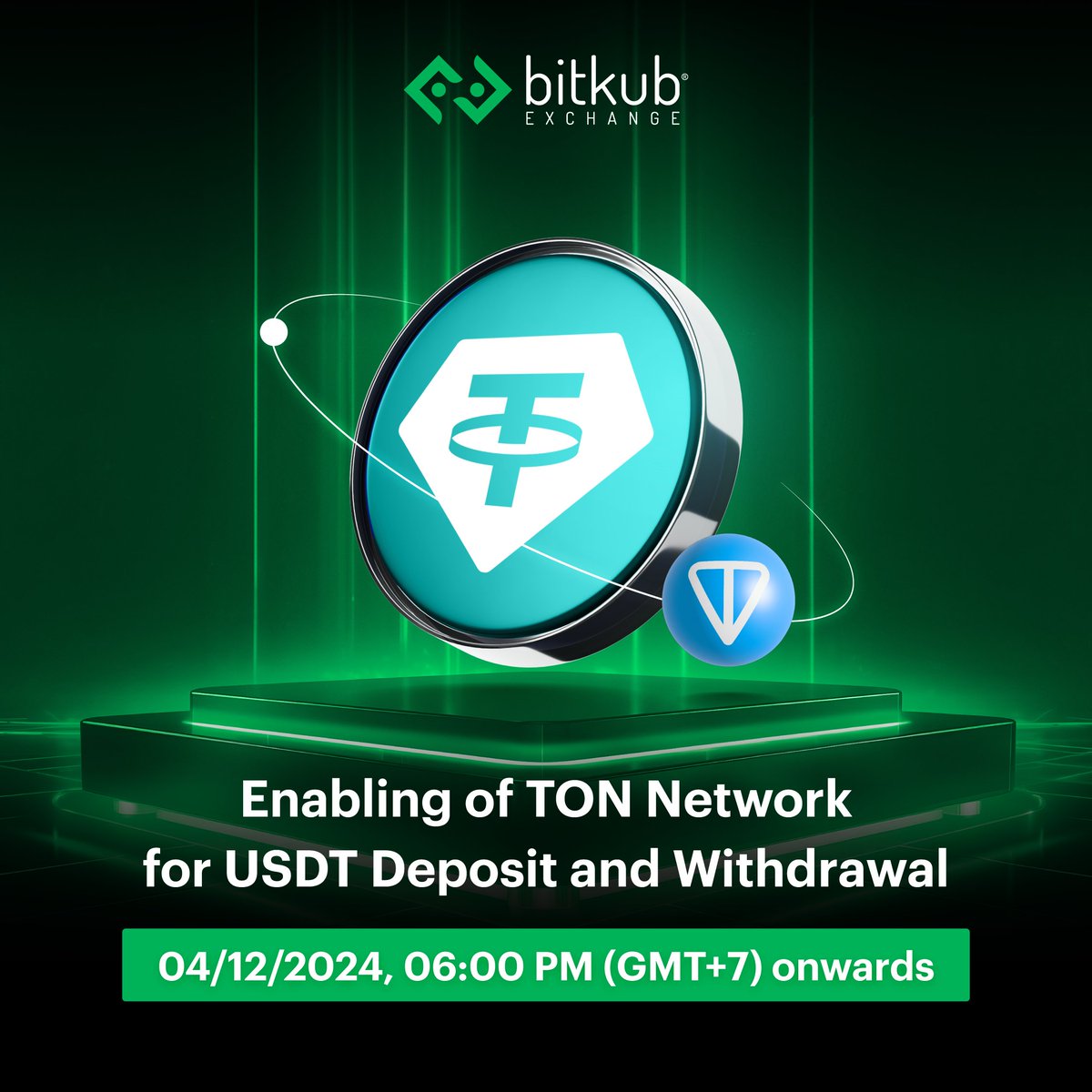 Enabling TON Network for USDT Deposit and Withdrawal on 04/12/2024 from  06:00 PM (GMT+7) onwards. . @tether_to @ton_blockchain . Bitkub Exchange is  pleased to announce that the TON network will be available