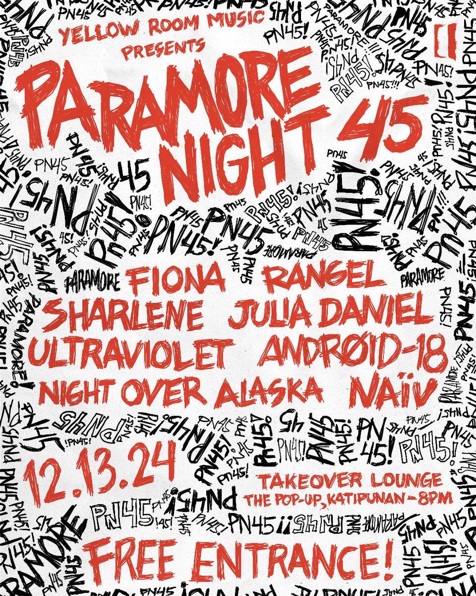 yrmusicph's tweet photo. One more for 2024 ⚡️
PARAMORE NIGHT 45 happening next week at TakeOver Lounge with performances from FIONA, Rangel, Sharlene San Pedro, Julia Daniel, Andrøid-18, Night Over Alaska, ULTRAVIOLET, and NaÏV!
ENTRANCE IS FREE so invite the whole gang 😉
#YellowRoomPH #PN45 https://t.co/UWjrne4A85