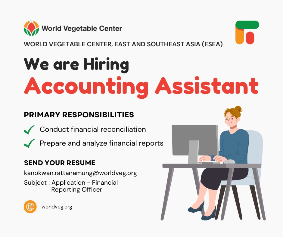 📣 Join Our Team! Accounting Assistant Wanted
WorldVeg seeks a skilled Accounting Assistant in Thailand to support financial reconciliation and reporting for the ESEA regional office. If you’re a finance pro with a passion for impact, apply now!