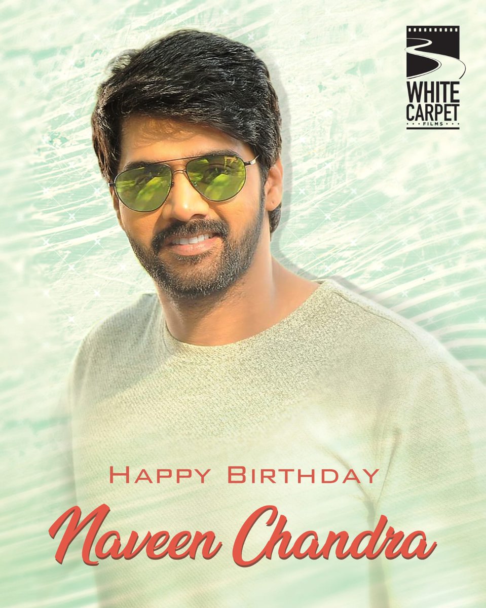 White Carpet Films (@wcf2021) on Twitter photo Team <a href="/WCF2021/">White Carpet Films</a> wishes a very happy birthday to <a href="/Naveenc212/">Actor Naveen Chandra</a> 🎊
May your birthday be sprinkled with fun and laughter 🎊 Team <a href="/WCF2021/">White Carpet Films</a> wishes a very happy birthday to <a href="/Naveenc212/">Actor Naveen Chandra</a> 🎊
May your birthday be sprinkled with fun and laughter 🎊