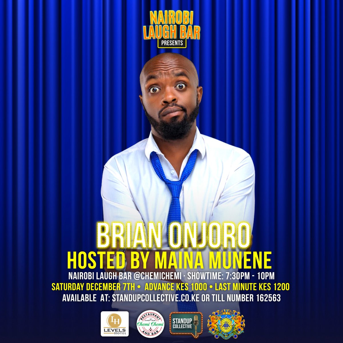 levelshotel's tweet image. Catch Brian Onjoro, hosted by Maina Munene, at Nairobi Laugh Bar this Saturday, December 7th, from 7:30 PM
👉 Tickets available at standupcollective.co.ke or via Till No. 162653.
#NairobiLaughBar #StandUpComedy #BrianOnjoroLive #MainaMunene #NairobiEvents #ChemichemiBar