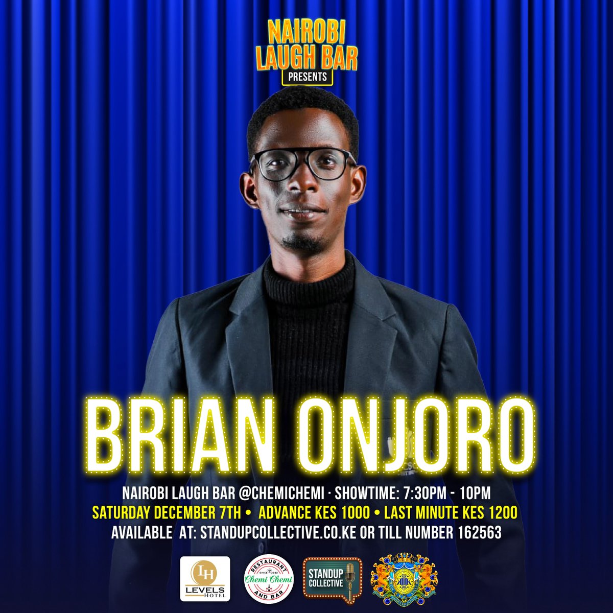 levelshotel's tweet image. Catch Brian Onjoro, hosted by Maina Munene, at Nairobi Laugh Bar this Saturday, December 7th, from 7:30 PM
👉 Tickets available at standupcollective.co.ke or via Till No. 162653.
#NairobiLaughBar #StandUpComedy #BrianOnjoroLive #MainaMunene #NairobiEvents #ChemichemiBar