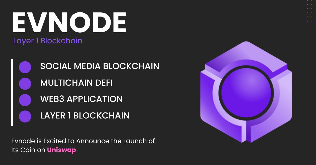 EvnodeChain's tweet photo. EVO Coin is coming to Uniswap soon!
#evnode #blockchain #layer1 #Uniswap #Ethereum https://t.co/M6YFbaNdAE