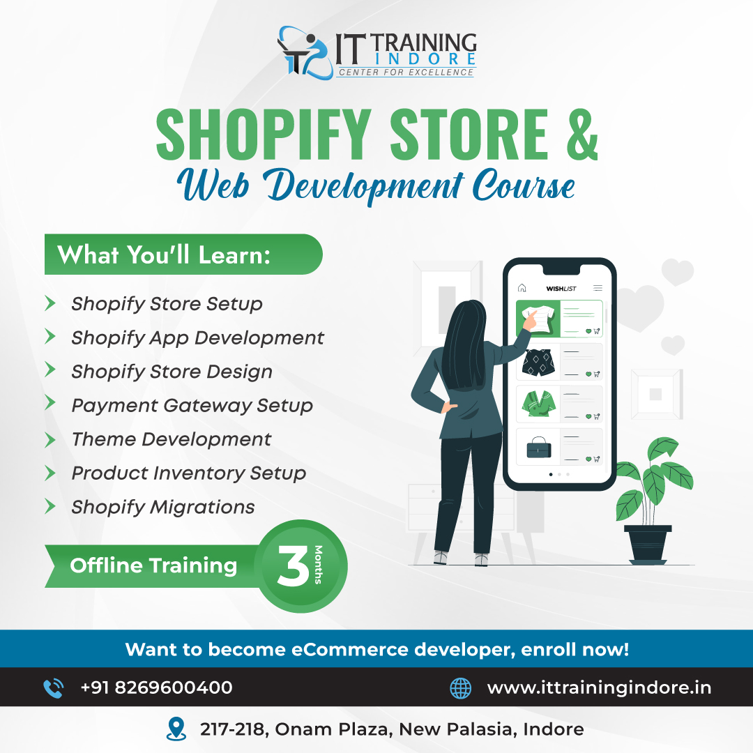 ITIndore's tweet photo. Launch your career as a Shopify Developer! 🚀 Learn Shopify migrations, store development, and more in our offline Web Development classes. 🛒 For more information, call now!

#ShopifyDeveloper #LearnShopify #webdevelopmentcourse #ITTrainingIndore #ITcareer #ITTrainingInstitute https://t.co/Y0K5j5zc9D