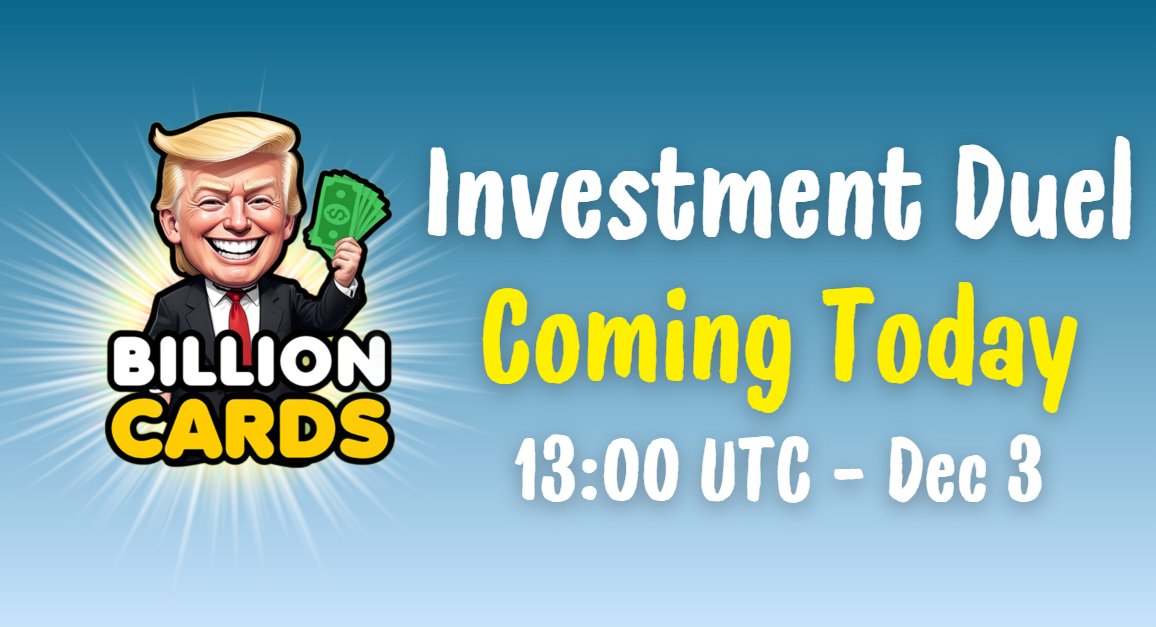 billion_cards's tweet photo. 🎉 Investment Duel is Going Live! 🎉

Hey Billionaires, get ready for the ultimate showdown! Investment Duel officially launches at 13:00 UTC, Dec 3. 🕒

🔥 Rules to Participate:
1️⃣Use Your Cards: Start with cards from your collection (each card can only be used once per day).
2️⃣Build Your Set: Add cards from a random list, staying within the Star Cap.
3️⃣Compete: Match with random players in the same round and compare Investment Speed.

Rewards:
✅Clear Rounds 5-9: Earn Free-Scratchs with increasing amounts.
✅Clear Round 10: Receive 1x Spin & Win Ticket.

Strategize wisely, climb the rounds, and claim amazing rewards!
