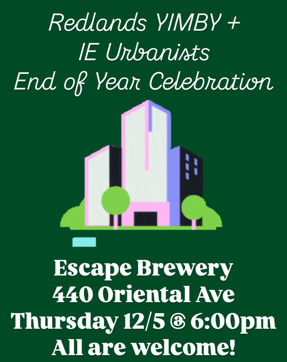 RedlandsYIMBY's tweet photo. Please join us and IE Urbanists for a little shindig at Escape Brewery in downtown Redlands this Thursday at 6pm! https://t.co/5ouae5fSTz