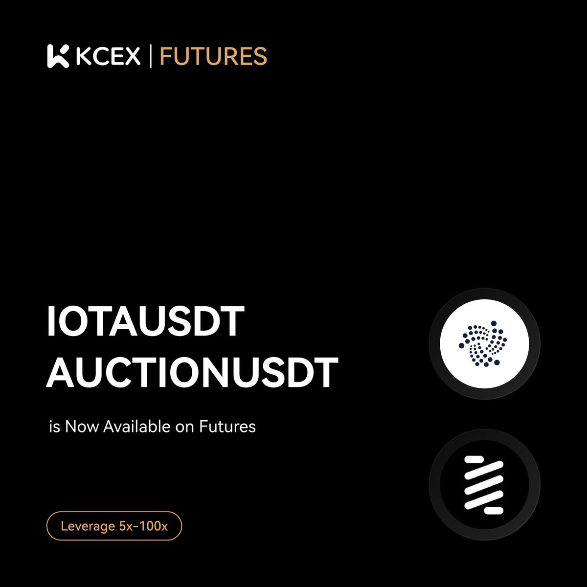 #KCEX New Future Listing 🚀

🔹 KCEX has launched  $IOTA $AUCTION perpetual futures.
🔹 Leverage:  5-100x
🔄 Trading begins: December 03, 2024, at 04:00 (UTC)