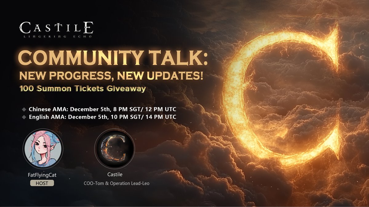 #Castile Community Talk! 🔥
We've got some new progress, new updates, and much more to share with you this Thursday!

🎁 100 Summon tickets will be awarded to 5 lucky participants in each session!

CN Session ⏰ Dec 5th at 8 PM (SGT) / 12 PM (UTC)
Venue: x.com/i/spaces/1mnxe…