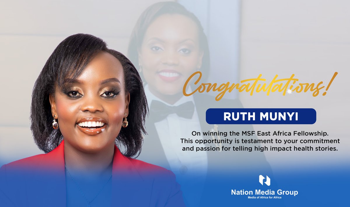 Please join us in congratulating <a href="/ntvkenya/">NTV Kenya</a>  journalist and producer, <a href="/RuthWmunyi/">Ruth Munyi</a> , who has been selected as one of only four journalists picked from a pool of 400 applicants for the MSF East Africa Fellowship.

This prestigious fellowship will provide her with the opportunity to