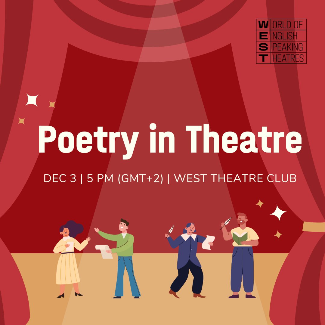 Poetry in Theatre! WEST #theatreclub discussion

TODAY! Dec 3, 5 pm (GMT+2)

Register: forms.gle/uNccKHqTP93BvZ…

#westtheatreassociation