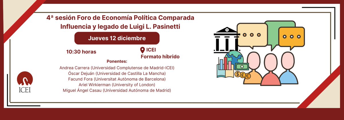ucm_icei's tweet photo. 📅Jueves 12

4º Sesión Foro EPC "Influencia y legado de Luigi L. Pasinetti"

🗣️Andrea Carrera (ICEI-UCM), Óscar Dejuán (UCLM), Facund Fora (UAB), Ariel Wirkierman (UL) y Miguel Ángel Casau (UAM)

⏰ 10:30
📍ICEI, Formato Híbrido

Inscripción online en: ecruz@unex.es https://t.co/jNdkMXa2Kj