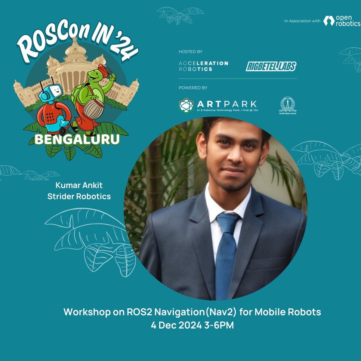 strider_robots's tweet photo. Catch @kr_ankit00 speak about ROS2 Navigation(Nav2) for Mobile Robots as part of Day 0, Workshop 3: ROS 2 Controls, Navigation, and Advanced Communication 

When: 4th Dec 4PM-5PM
Workshop timings: 3PM-6PM
Where: J N Tata Auditorium, @iiscbangalore  @artparkindia 
@shishirny https://t.co/f3yufCq3ow