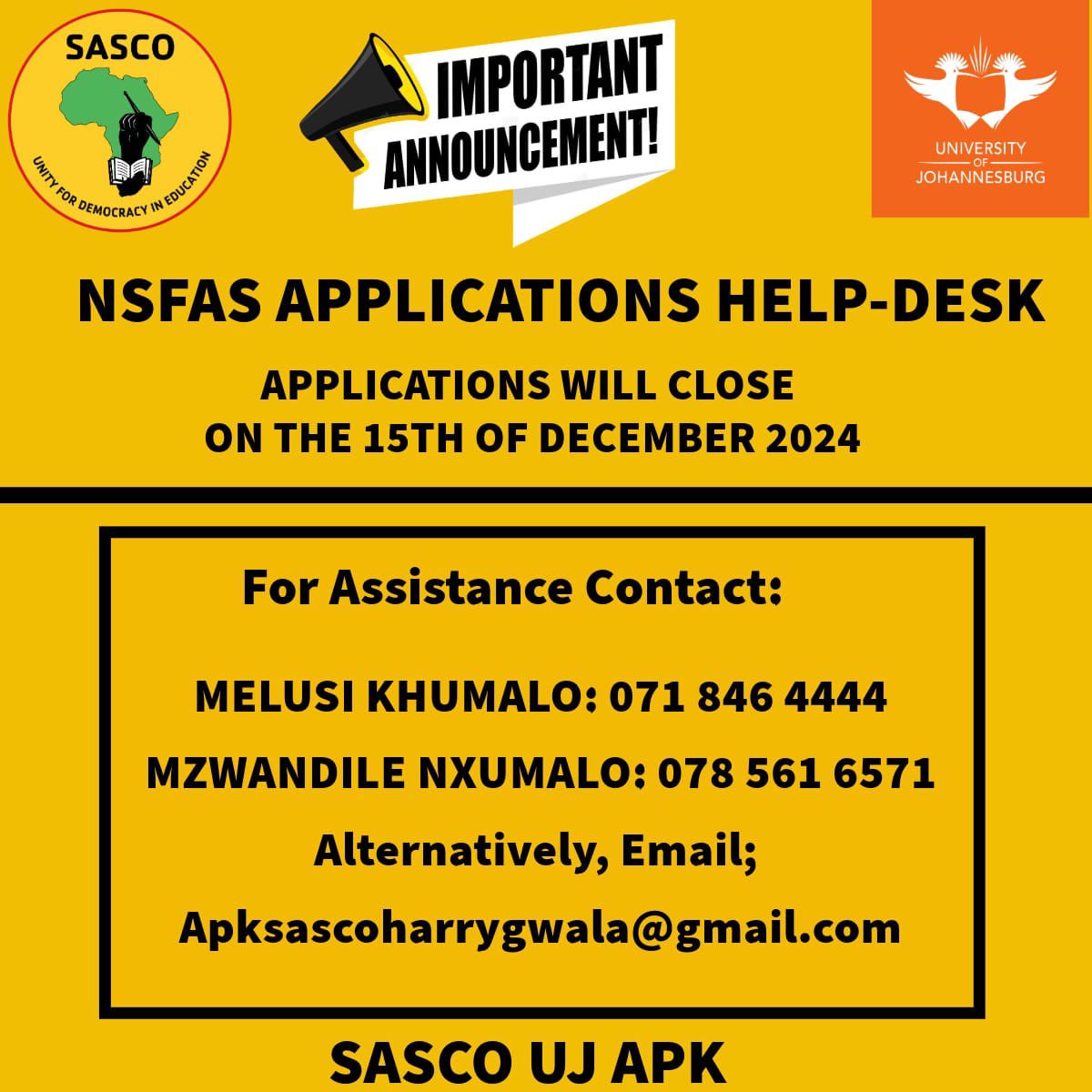 UjApksasco's tweet photo. Please take note of the below with regards to NFSAS, as we’re always here to assist!

To ensure a smooth application process, a dedicated Helpdesk has been set up to provide support with your NSFAS applications.💛💚🖤❤️

#Sasco33
#HarryGwalaBranch
#UniversityofJohannesburg https://t.co/kWhKdfIadk
