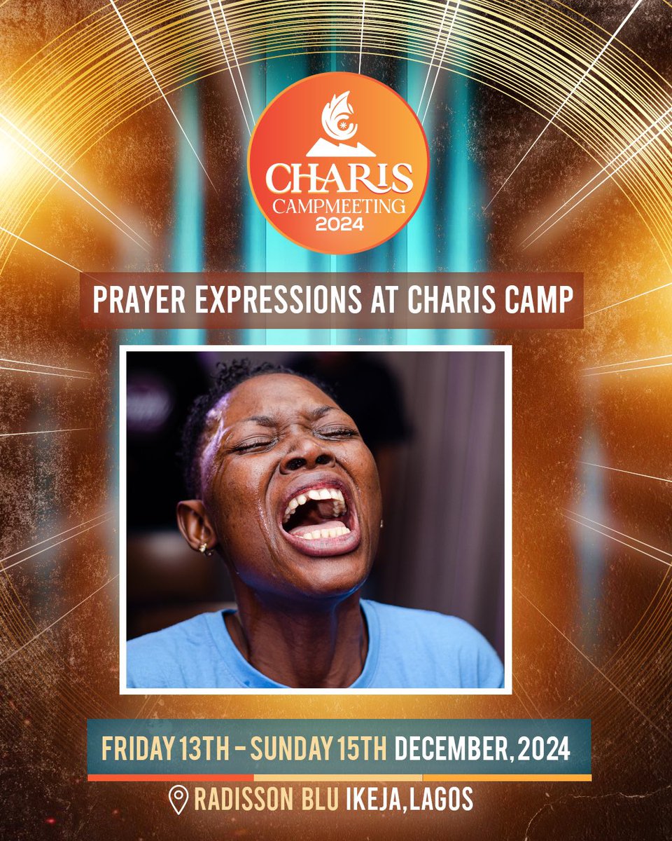 CharisTribe's tweet photo. CHARIS CAMPMEETING @CharisConfrence is a birthplace for CHARISMATIC RENEWAL, SPIRITUAL FERVENCY and EQUIPPING FOR MINISTRY.

Brace up yourself for an unforgettable prayer experience and encounters at CHARIS CAMPMEETING 2024

#Chariscampmeeting #CharisTribe https://t.co/N4ZvwlmUY8