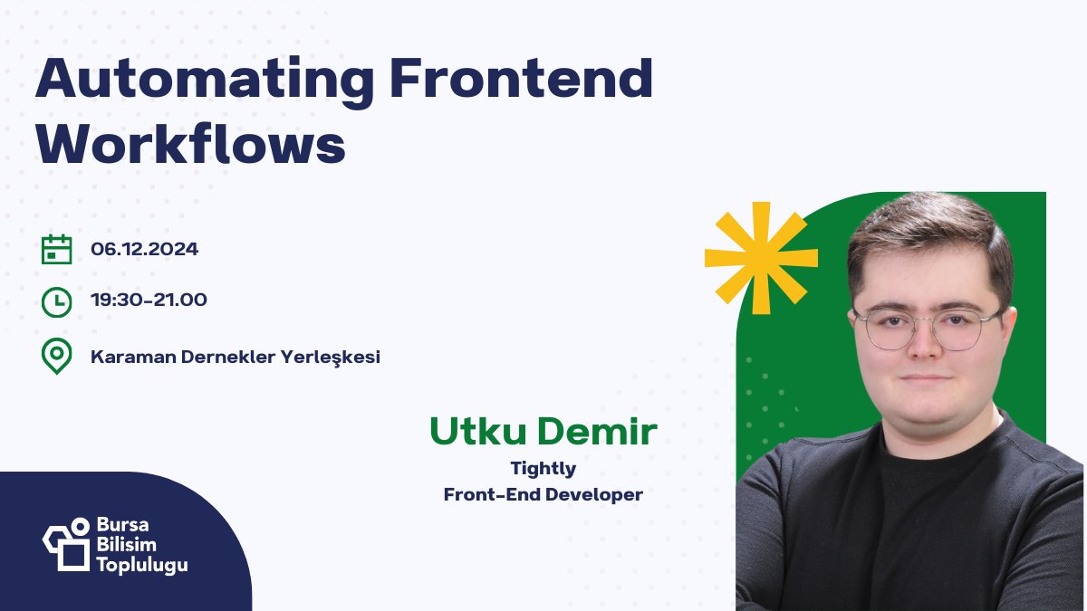 Kaçıranlar için; 
BBT Workshop serimize <a href="/utkdmrdev/">Utku Demir</a> 'in "Automating Frontend Workflows" başlıklı sunumuyla 6 Aralık saat 19:30'da Karaman Dernekler Yerleşkesi'nde devam ediyoruz. 

Detaylar 👇