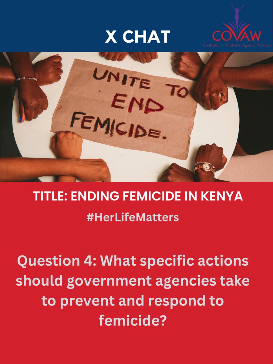 covaw's tweet photo. 4. What specific actions should government agencies take to prevent and respond to femicide? #HerLifeMatters

@OdhiamboOlela  @Saloniqueruth  @WanjikuMerci  @ManSoloh_  @simpaishadrack  @Ivy_nyakie  @daphyso ⁠@ciryan_achola @Wangoma_tweets @OneNjikuKimathi @its_qario @Wambughamercy @DaveMopel @Kish_Michael01 @JoySamu17110022 @Lewizzymaulito @phelah_phelix