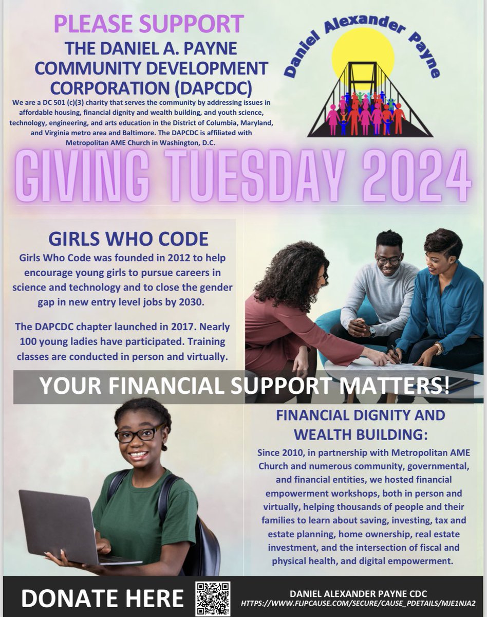 DAPCDC's tweet image. For #GivingTuesday2024 please consider the Daniel A. Payne Comnunity Development Corporation @DAPCDC! We are affiliated with the @MetropolitanAME Church.  You can support our @GirlsWhoCode #STEM chapter and #FinancialFreedom programs by donating HERE! flipcause.com/secure/cause_p…
