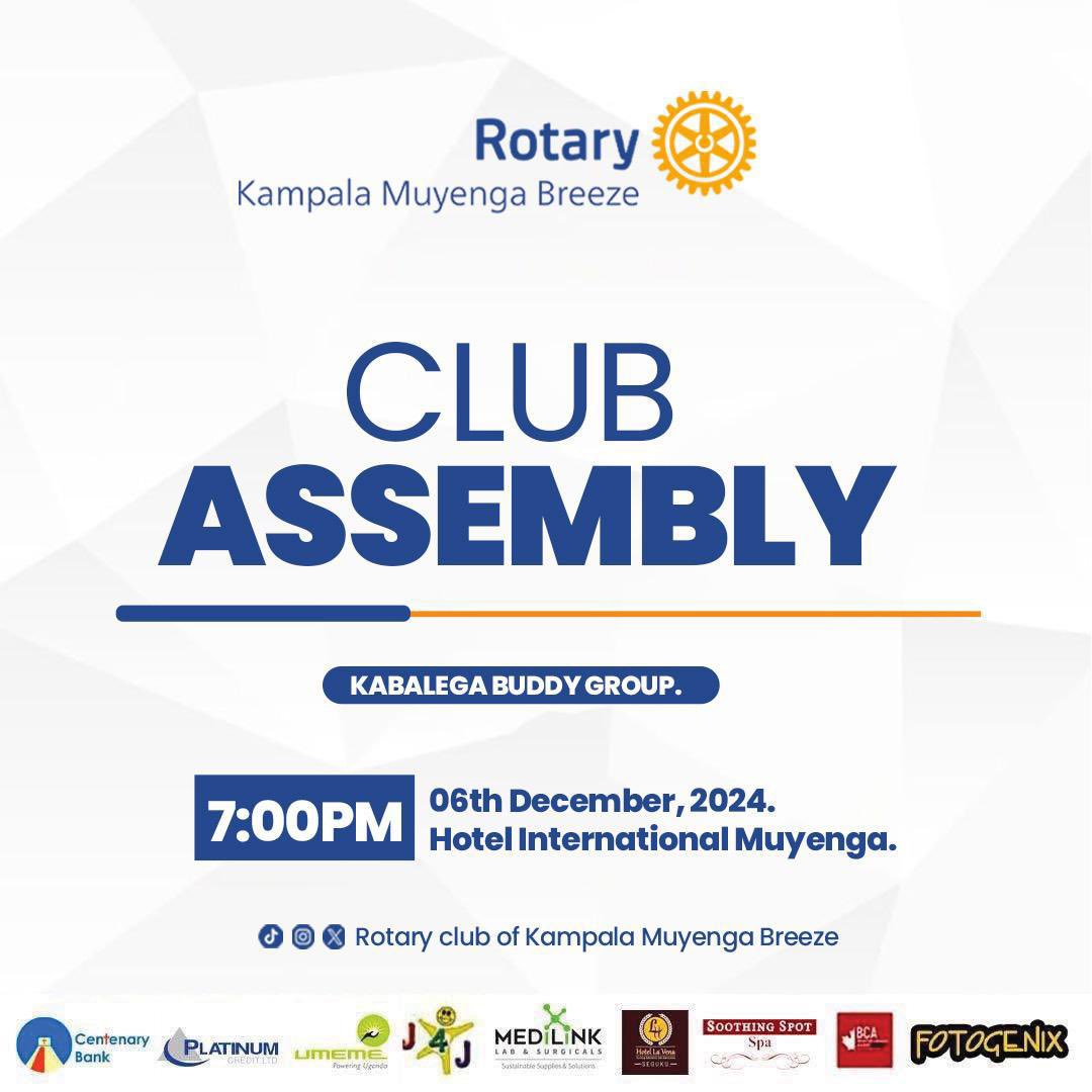 MuyengaBreeze's tweet image. The Rotary Club of Kampala Muyenga Breeze is Inviting you for a scheduled Club Assembly 

🗓️Date: 6th December 2024
⏱️Time: 7:00pm
🏨Venue: Hotel International Muyenga

#CowBoyClub
#Breezers