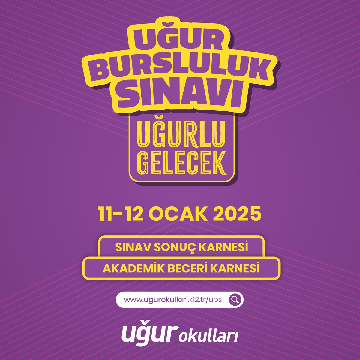 Uğur Bursluluk Sınavı Uğurlu Gelecek! 

11-12 Ocak’ta gerçekleşecek olan Uğur Bursluluk Sınavı için başvurular başladı!

📌Sınav 4, 5, 6, 7, 8, 9, 10 ve 11. sınıf kademelerindeki tüm öğrencilerin katılımına açıktır.
📌 Sınavda başarılı olan öğrenciler, belirlenen oranlarda eğitim