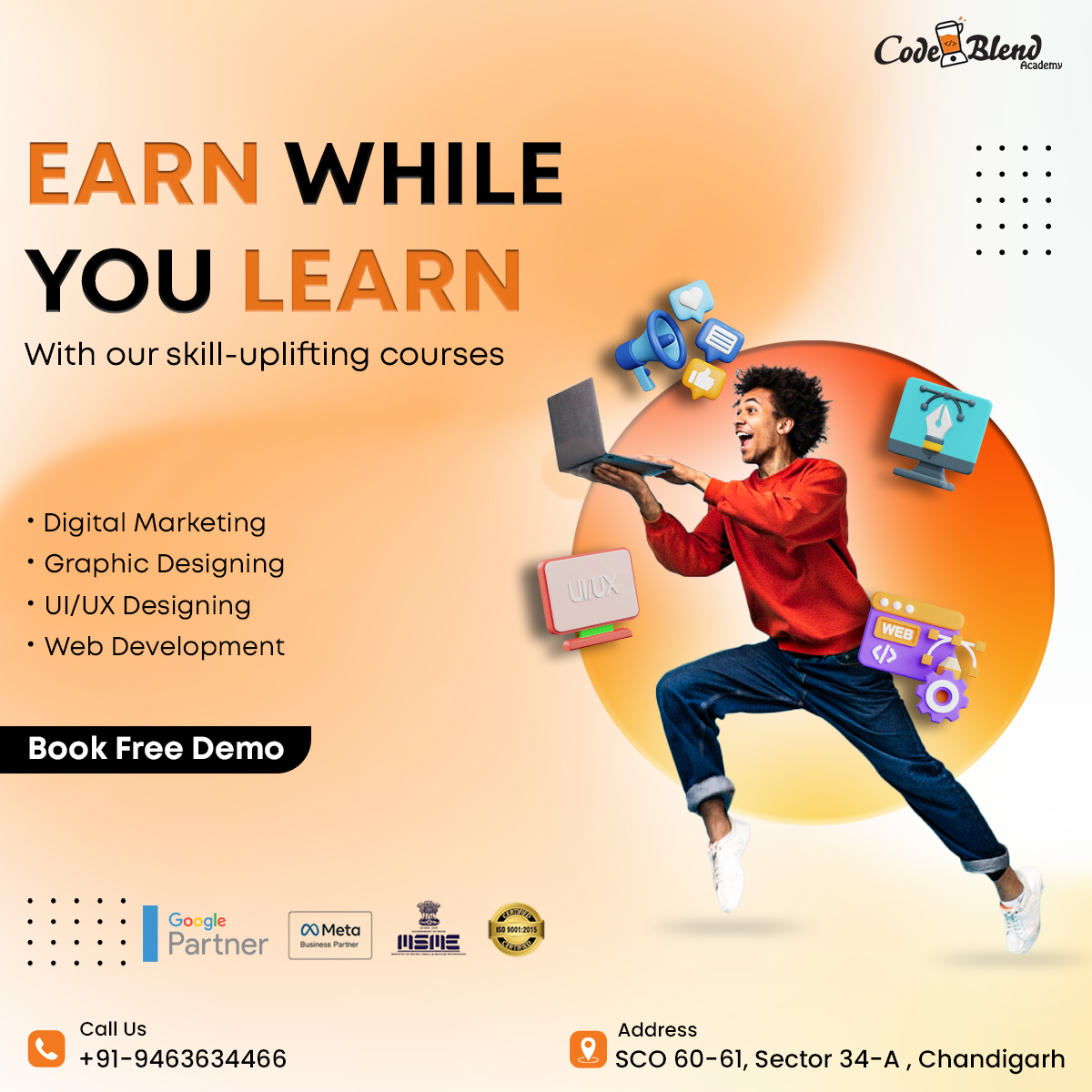CodeblendA's tweet image. Learn Today, Earn Tomorrow!
Upgrade your skills with #CodeBlendAcademy & take the leap toward a brighter future.
Don’t wait – Book your FREE demo today!
📞 Call Now: +91-9463634466
📍 Location: SCO 60-61, Sector 34-A, Chandigarh
#digitalmarketing #marketing #branding #career