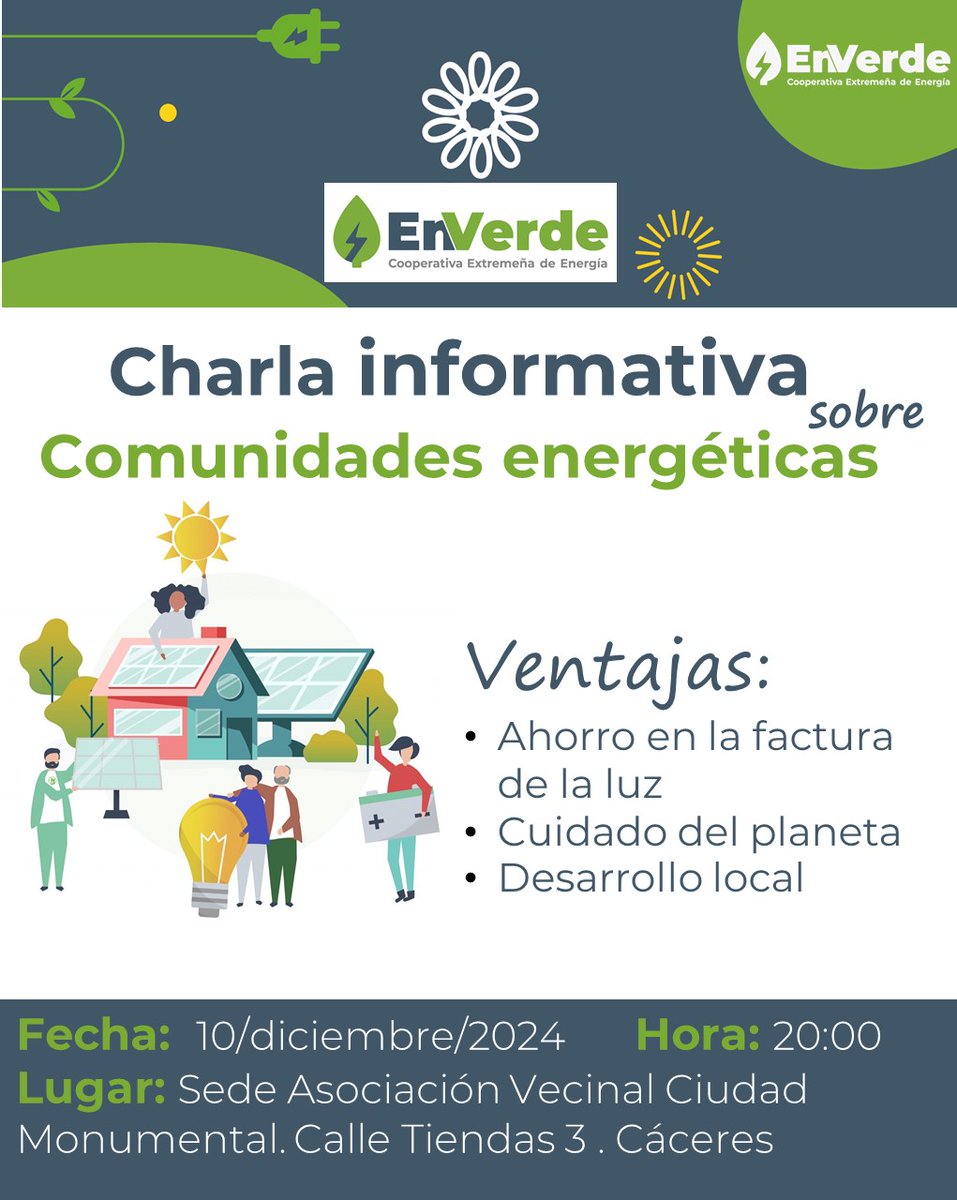🌿💡 ¡Activa tu energía verde en Cáceres! 📅 10/12 | ⏰ 20:00 📍 Sede AAVV Ciudad Monumental (C/ Tiendas, 3). ¿Quieres ahorrar en la luz y decidir qué energía consumes? ♻️ ¡Te esperamos! 🙌 #EnVerde