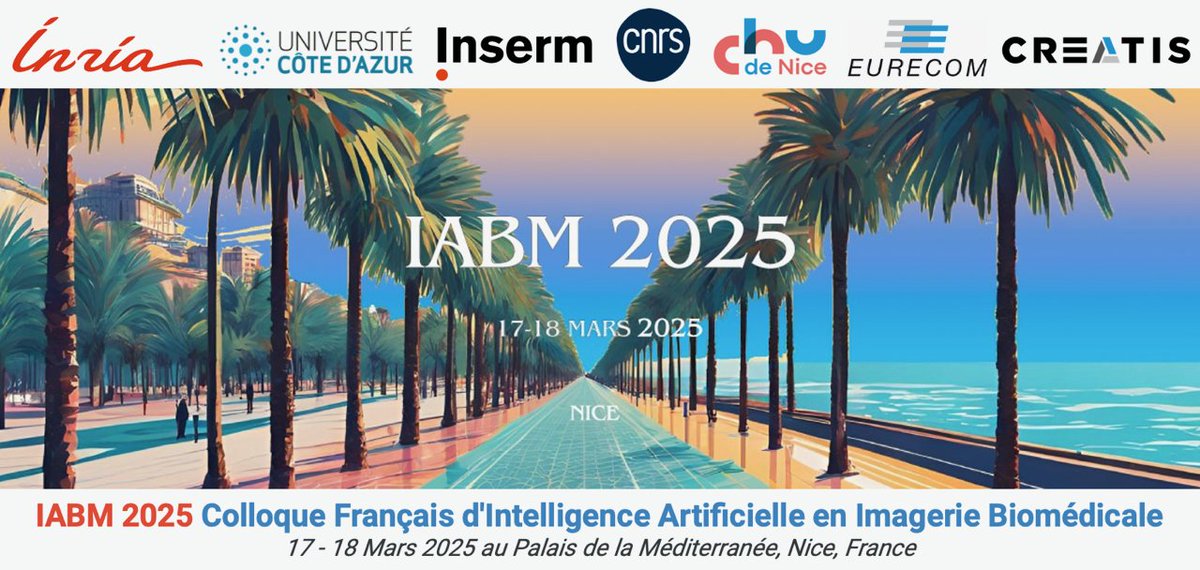 SAVE THE DATE: 17-18 Mars 2025, Nice - Intelligence Artificielle en Imagerie Biomédicale (IABM 2025)

Plus qu’une semaine pour soumettre votre résumé :
iabm2025.sciencesconf.org

Merci d’avance de diffuser autour de vous.

En espérant vous retrouver à Nice pour IABM 2025 !