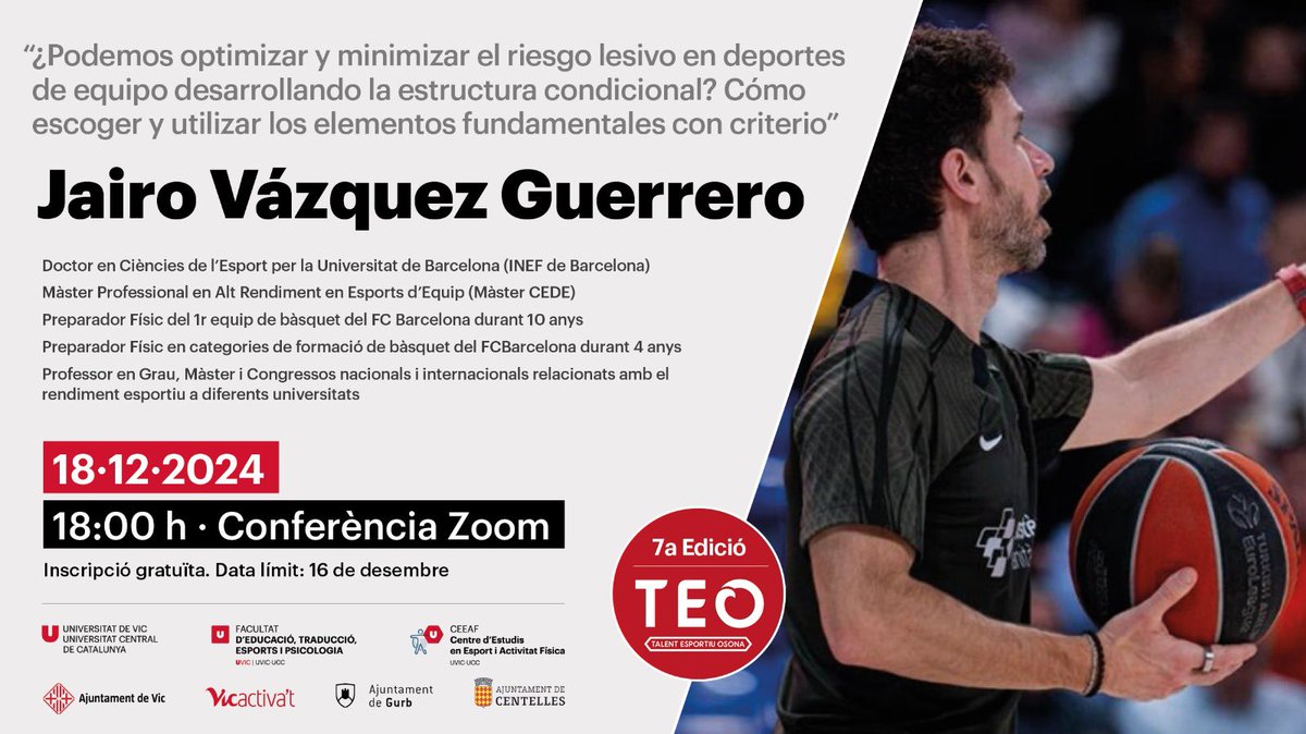 Talent Esportiu Osona (@tceeaf) on Twitter photo 🗓18/12 - Conferència TEO
<a href="/JairosportVG/">Jairo Vázquez</a> ens parlarà sobre si podem OPTIMITZAR i MINIMITZAR lesions en esports d'equip tot desenvolupant l'estructura CONDICIONAL.
💻Si l’horari no t’encaixa, visualitza-la quan vulguis #somtalent
👉🏻 Enllaç inscripció: uvic-cat.zoom.us/webinar/regist… 🗓18/12 - Conferència TEO
<a href="/JairosportVG/">Jairo Vázquez</a> ens parlarà sobre si podem OPTIMITZAR i MINIMITZAR lesions en esports d'equip tot desenvolupant l'estructura CONDICIONAL.
💻Si l’horari no t’encaixa, visualitza-la quan vulguis #somtalent
👉🏻 Enllaç inscripció: uvic-cat.zoom.us/webinar/regist…