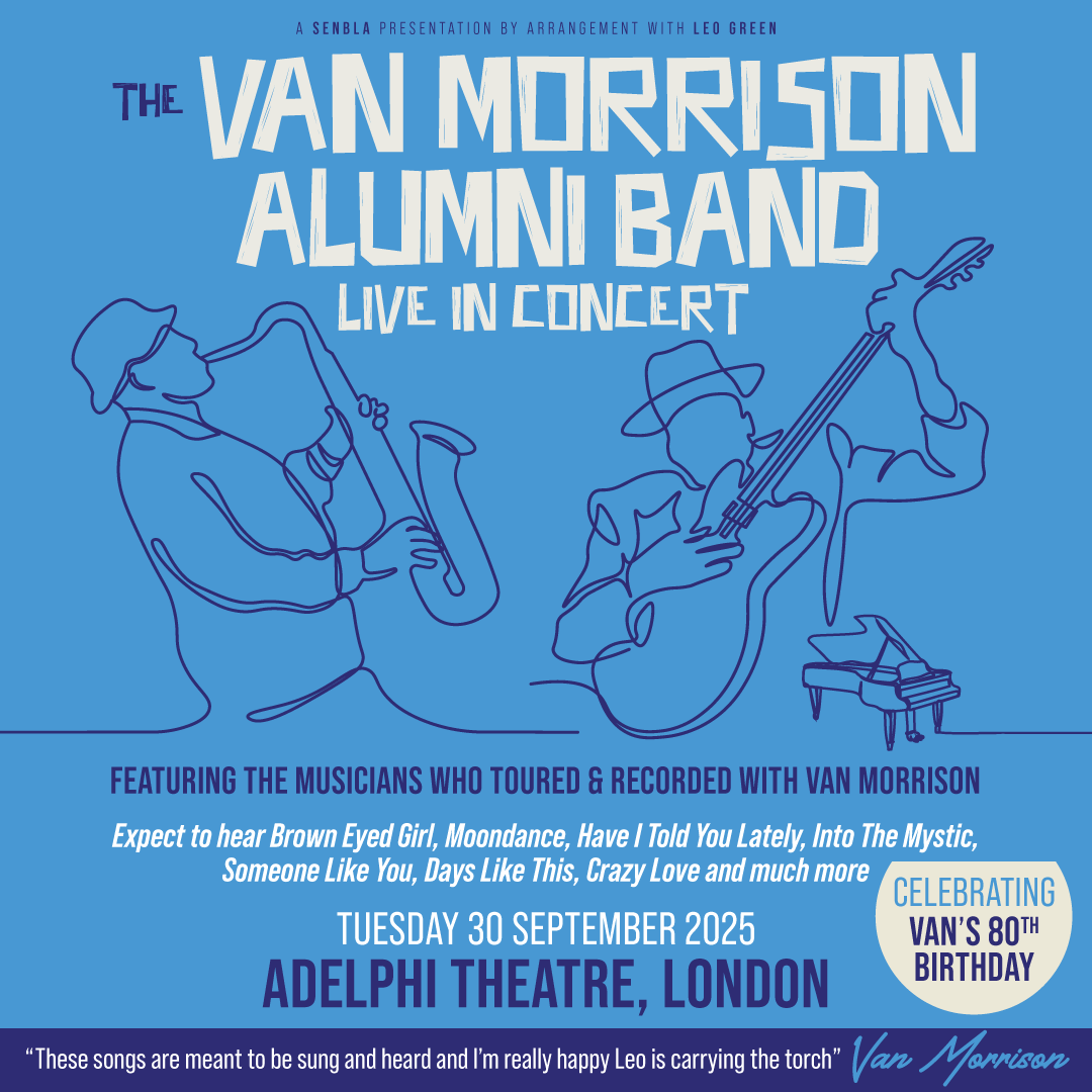 📣 NEWS: Celebrate Sir Van Morrison's 80th with The Van Morrison Alumni Band (<a href="/thevmalumniband/">The Van Morrison Alumni Band</a>) at London’s Adelphi Theatre, delivering iconic hits and timeless artistry 🎷

🎟️ Tickets go on general sale Fri 6 December, 10am. Sign up to the presale here: lwtheatres.co.uk/whats-on/the-v…