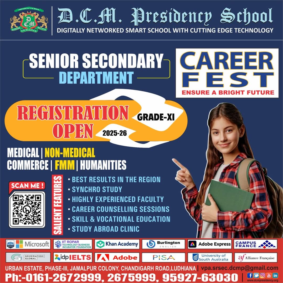 DCMPresidency's tweet image. #Registration #Open for #ClassXI
Explore future career options and achieve your goals!
#Career_Fest
#Thefestivalofadmissions #DCMP #Scholarship #BestSchoolInLudhiana