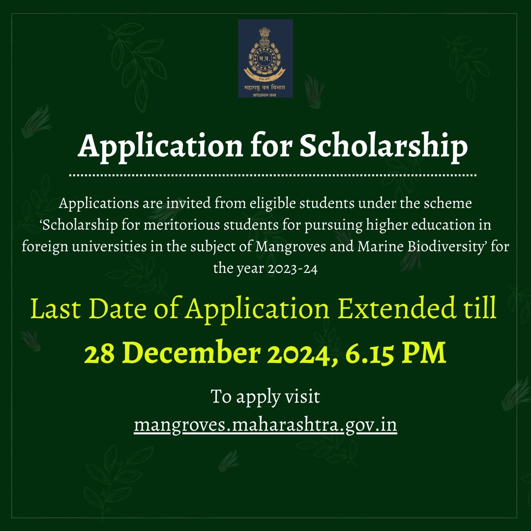 Foreign Scholarship 2024-25

Last Date of application: 28 December 2024 till 6:15 PM

To apply visit our website: mangroves.maharashtra.gov.in