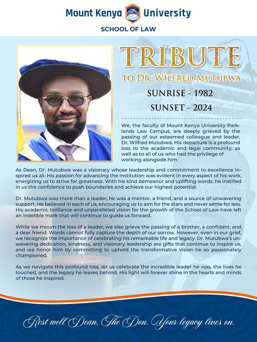 MountKenyaUni's tweet photo. Today, we honor the life and legacy of our late academic mentor, Dr. Wilfred Mutubwa, who served as the Dean of the School of Law @MKU_LawSchool  until his passing. Farewell, Dr. Mutubwa, OGW, LL.D. FArb. 🙏 https://t.co/D9s4hz5eDe