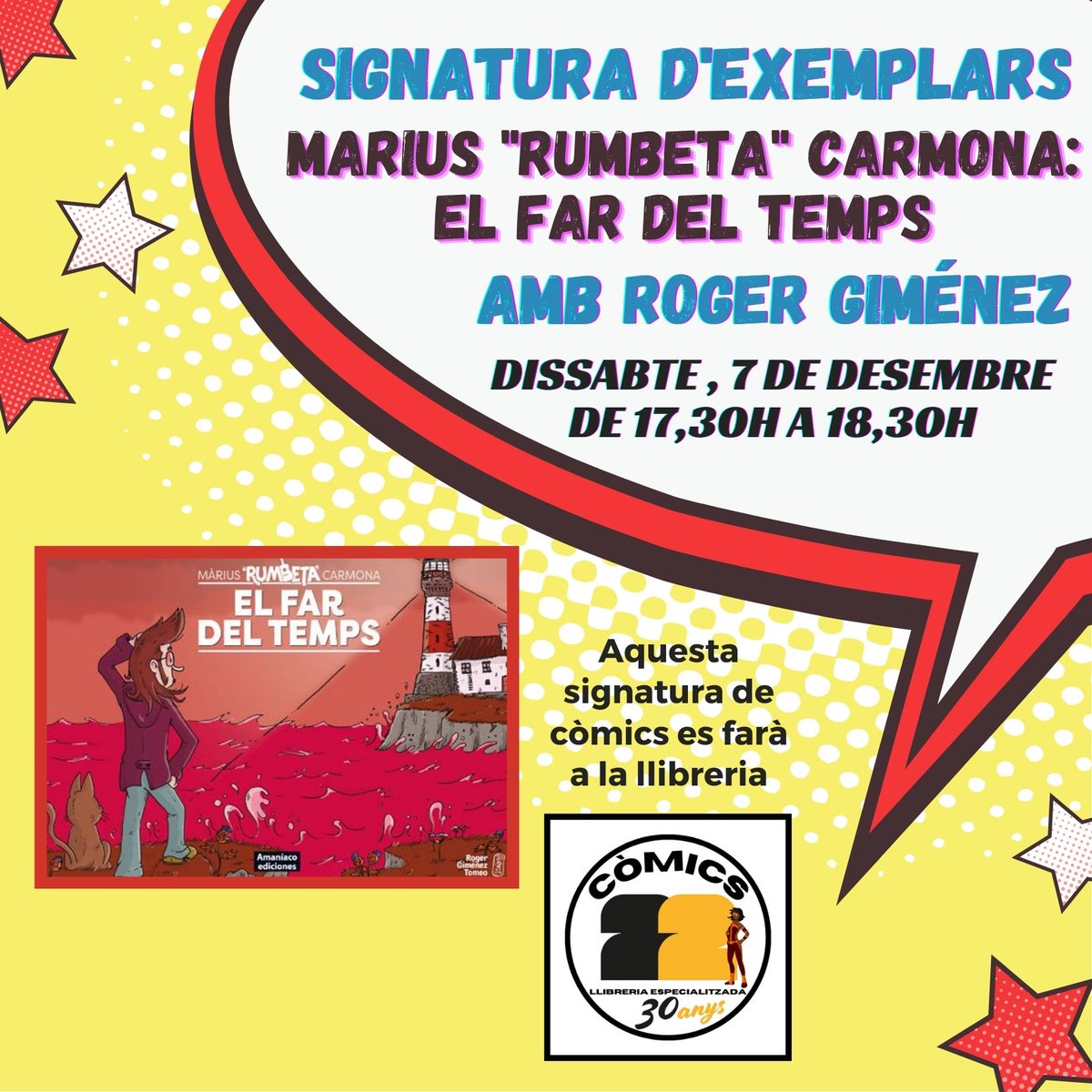 22Comics's tweet image. Anoteu!!

Aquest dissabte 7 de Desembre, estarà Roger Giménez a la llibreria, signant exemplars de "Marius "Rumbeta" Carmona: El far del temps".

De 17,30h a 18,30h, a Còmics 22.

Us hi esperem!