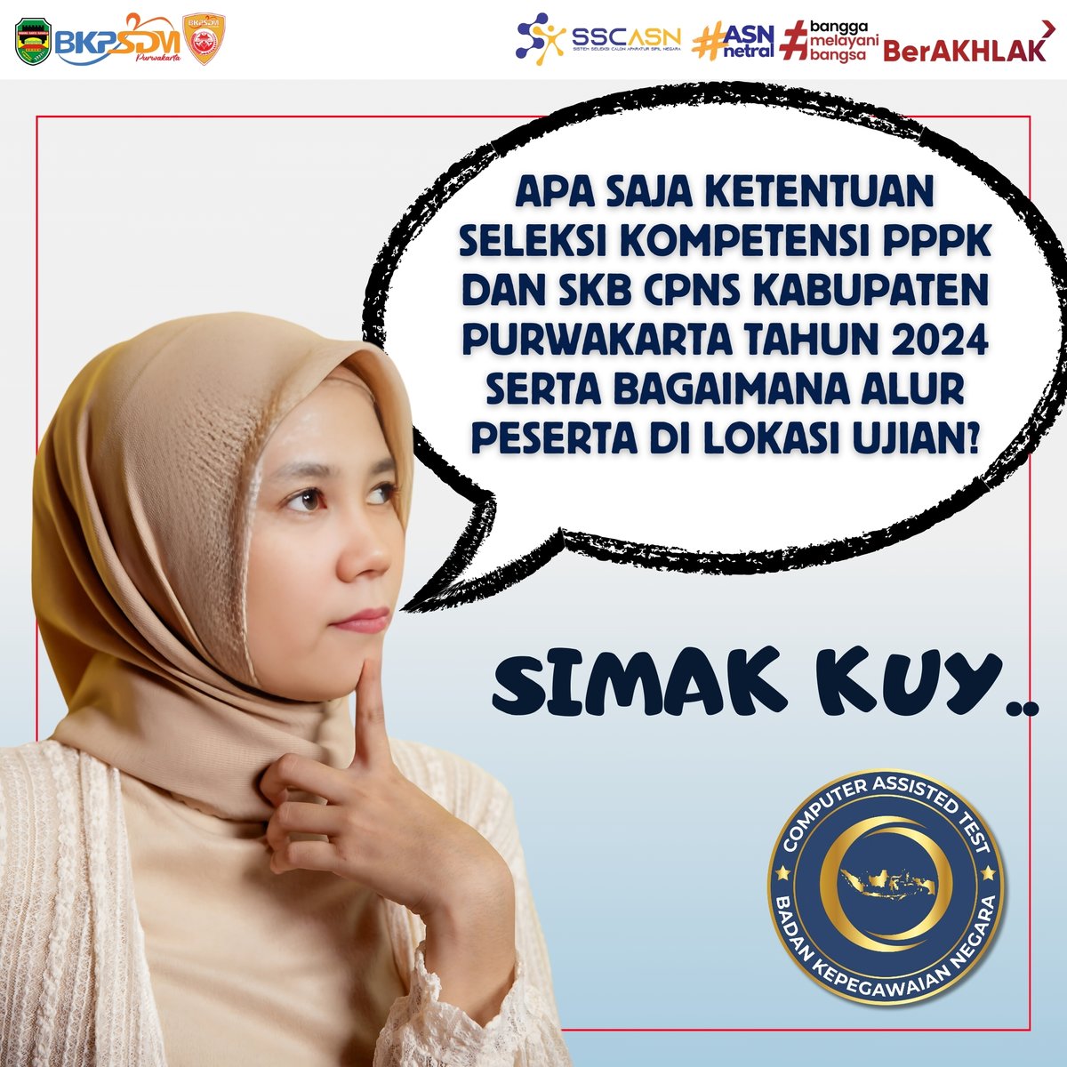pojokaparatur's tweet photo. Apa saja ketentuan Seleksi Kompetensi PPPK dan SKB CPNS Kabupaten Purwakarta Tahun 2024 serta bagaimana alur peserta di lokasi ujian? Simak kuy..

#bkpsdmpwk
#casn2024
#seleksicasn2024
#p3k2024
#pppk2024
#casn2024purwakarta https://t.co/ul3SCBeMYF