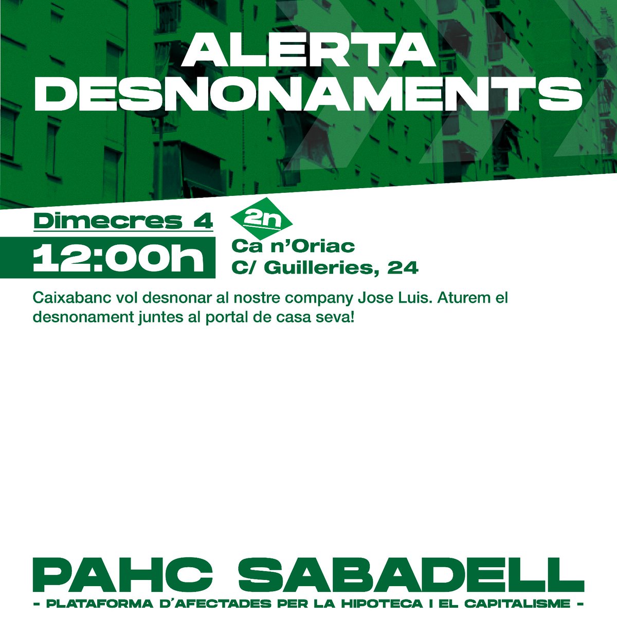 PAHC_Sabadell's tweet photo. ‼️ Ahir vam aturar dos desnonaments, però aquesta setmana encara en queda un més.
📅 DEMÀ, Caixabanc vol desnonar el nostre company Jose Luís
🕑 12 h
📍 C/ Guilleries, 24
#PAHCSabadell 💚
#SíQueEsPot 💪 https://t.co/HRGJSAhT7u